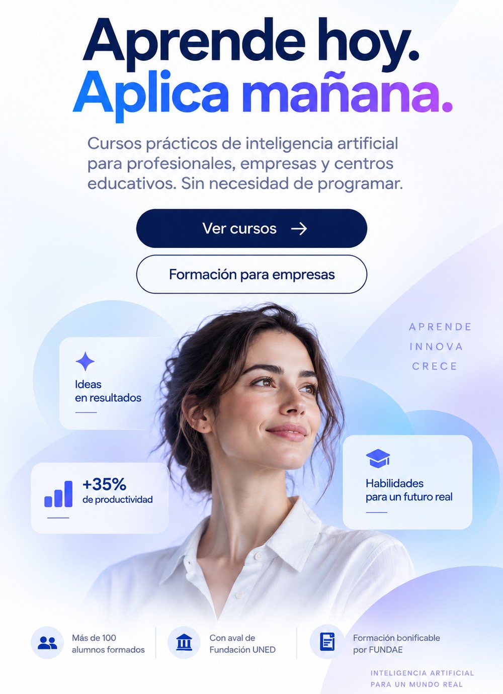 Aprende hoy, aplica mañana. Formación práctica en inteligencia artificial.